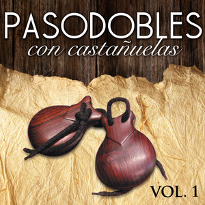 Pasodobles con Castañuelas. Vol. 1