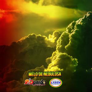 MELO DE NEBULOSA EXC (feat. Pancadão Mega Laser)