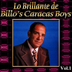 Lo Brillante de Billo's Caracas Boys, Vol. 1