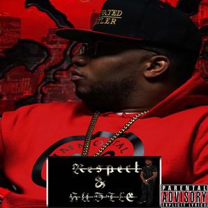 Respect & Hustle (Explicit)