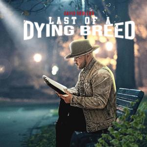 Last Of A Dying Breed