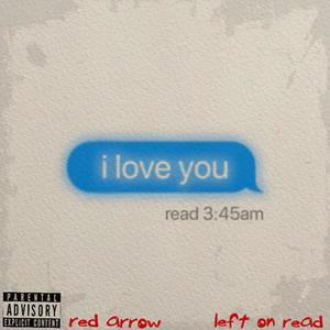 Left On Read (Explicit)