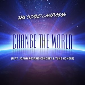Change the World(feat. Joann Rosario Condrey & Yung Honore)