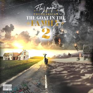 Thuggarican : The Goat In The Family 2 (Explicit)