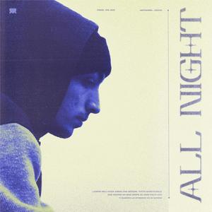 All Night(feat. Vin Ace) (Explicit)