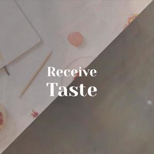 Receive Taste