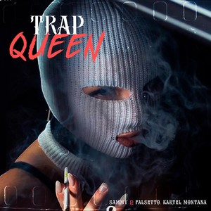 Trap Queen (Explicit)