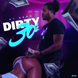 Dirty 30's (Explicit)