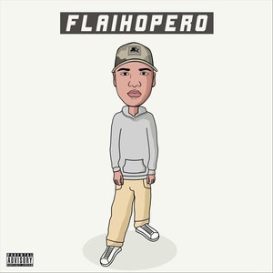 Flaihopero (Explicit)