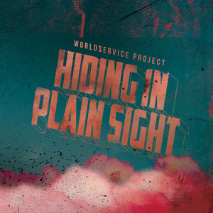 Hiding in Plain Sight (Explicit)