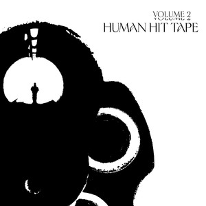 Human Hit Tape, Vol.2 (Explicit)