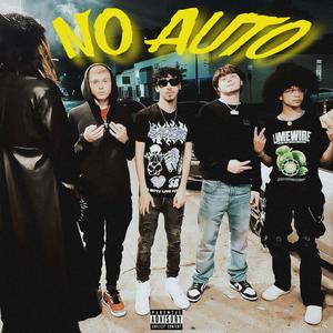 No Auto (Freestyle) (Explicit)