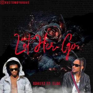 LET HER GO (feat. ELGE)