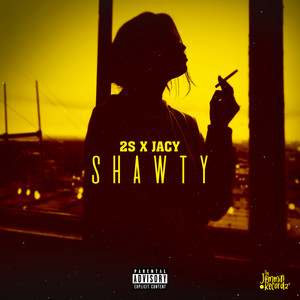 Shawty (Explicit)