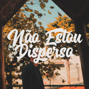 Não Estou Disperso