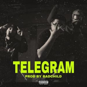 Telegram (feat. Chop The Father) [Explicit]