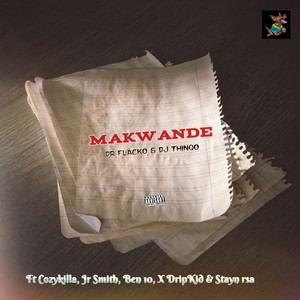 Makwande (Explicit)