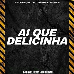 AI QUE DELICINHA (ELETROFUNK)