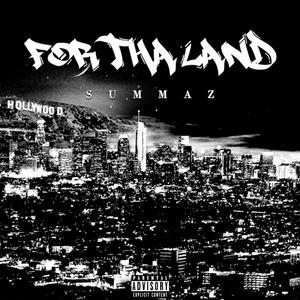 For Tha LAnd (Explicit)