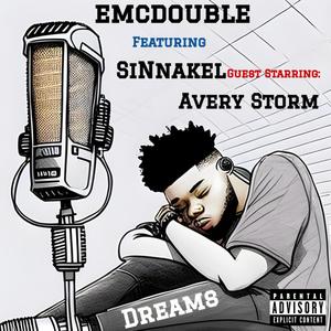 Dreams (feat. Avery Storm & SiNnakel) [Explicit]