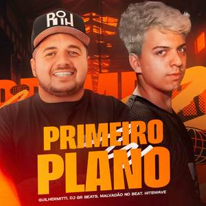 Primeiro Plano (Versão Funk)