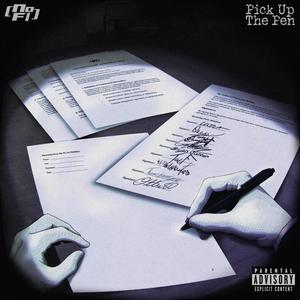 Pick Up The Pen (feat. Alex_Ultra, GOOOSE, ThereIsOnlyOne & Bry The Human) (Explicit)