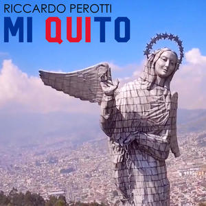 Mi Quito(feat. Banda Municipal de Quito)