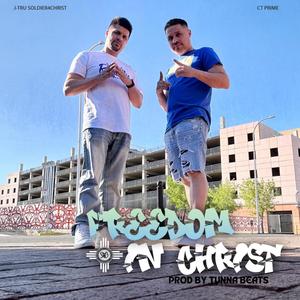 Freedom In Christ (feat. CT PRIME)