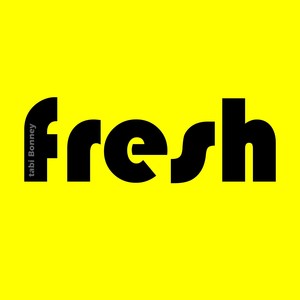 Fresh (Explicit)