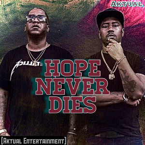 Hope Never Dies (Explicit)