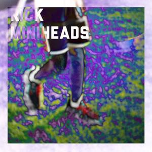 Miniheads