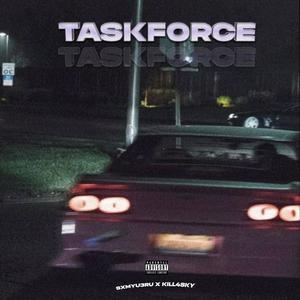 TASKFORCE (feat. SXMYU3RU) [Explicit]