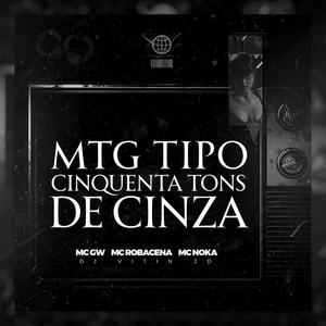MTG TIPO 50 TONS DE CINZA (feat. MC NOKA)