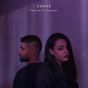 Enkar (feat. Yasaman)