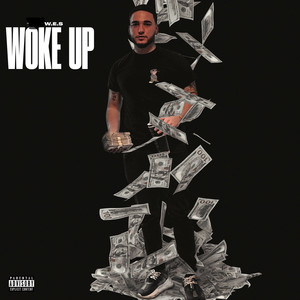 Woke Up (Explicit)