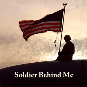 Soldier Behind Me