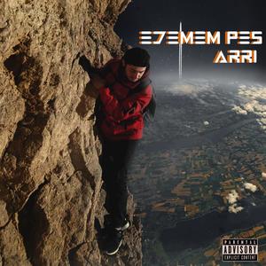 Edemem Pes (feat. Sertral & HSN) (Explicit)