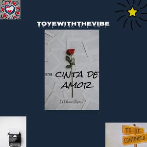 Una cinta de amor (A love tape)