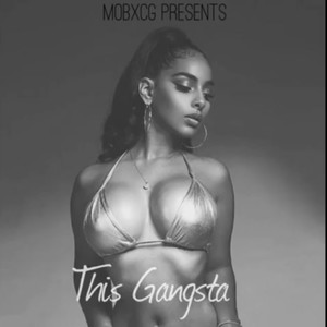 This Gangsta (Explicit)