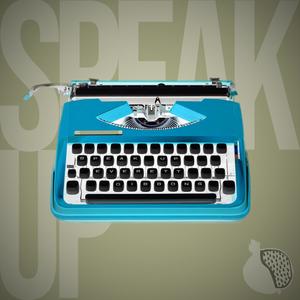 SPEAK UP (Explicit)