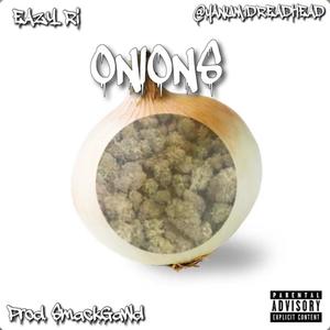 Onions (feat. Yanum1dreadhead) [Explicit]