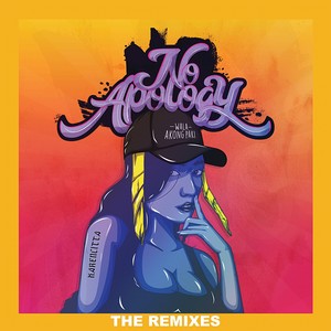 No Apology (Wala Akong Paki) [The Remixes]