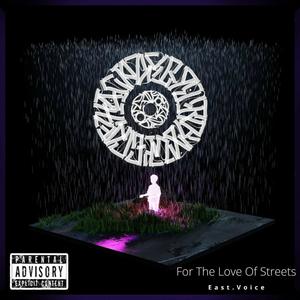 For The Love of Streets (Explicit)