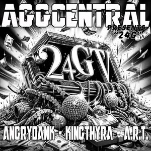 24G (feat. AngryDank, KingThyra & A.R.T.) [Explicit]