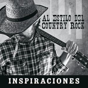 Al Estilo del Country Rock: Inspiraciones