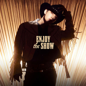 HENRY刘宪华 - ENJOY THE SHOW