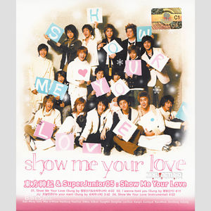 東方神起 - Show Me Your Love