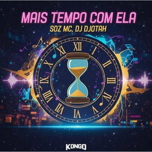 MAIS TEMPO COM ELA (Explicit)