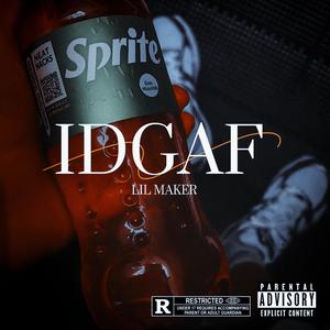 IDGAF (Explicit)