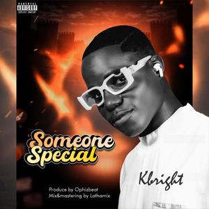 Someone special (speed up) (Explicit)